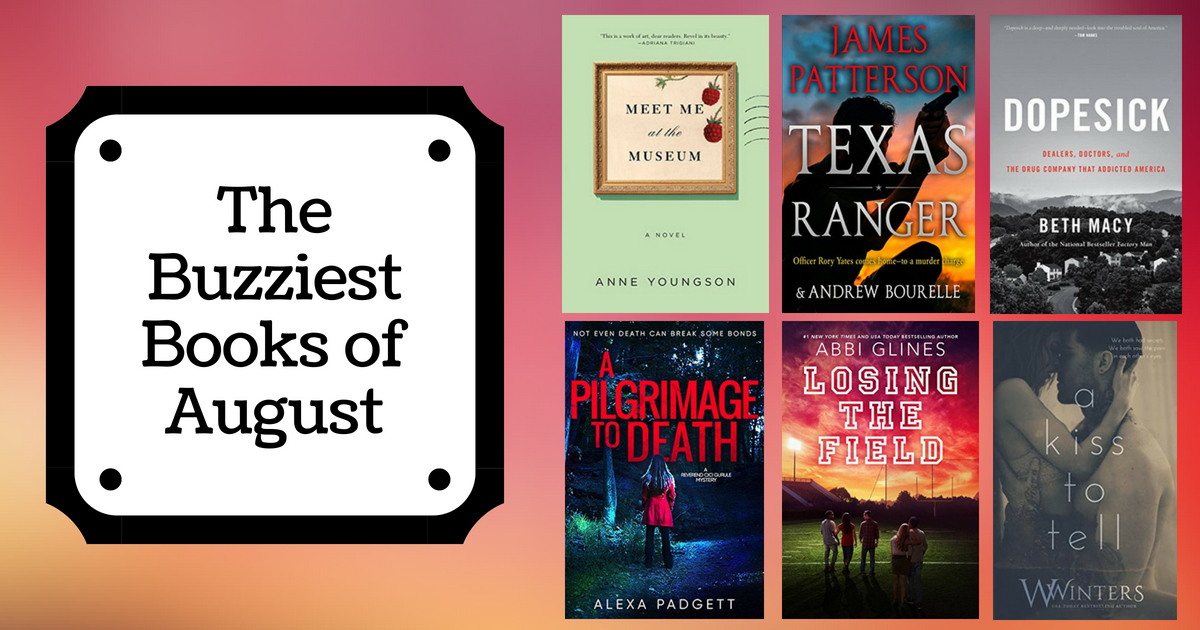 The Buzziest Books of August | 2018