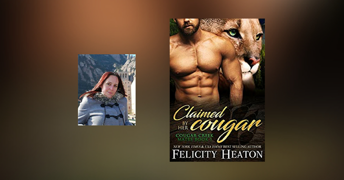 Interview with Felicity Heaton, author of Claimed by her Cougar