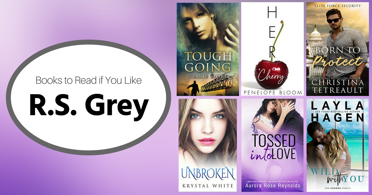 Books To Read If You Like R.S. Grey