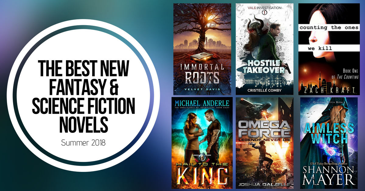 The Best New Fantasy and Science Fiction Novels: Summer 2018