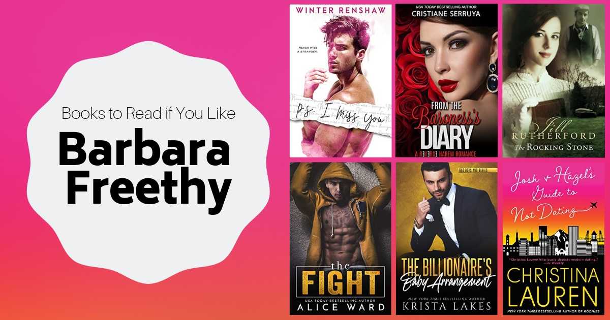 Books To Read If You Like Barbara Freethy
