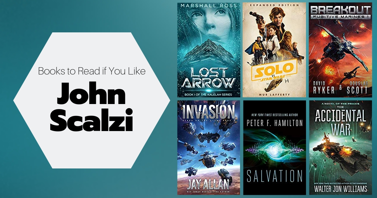 6 Books To Read If You Like John Scalzi