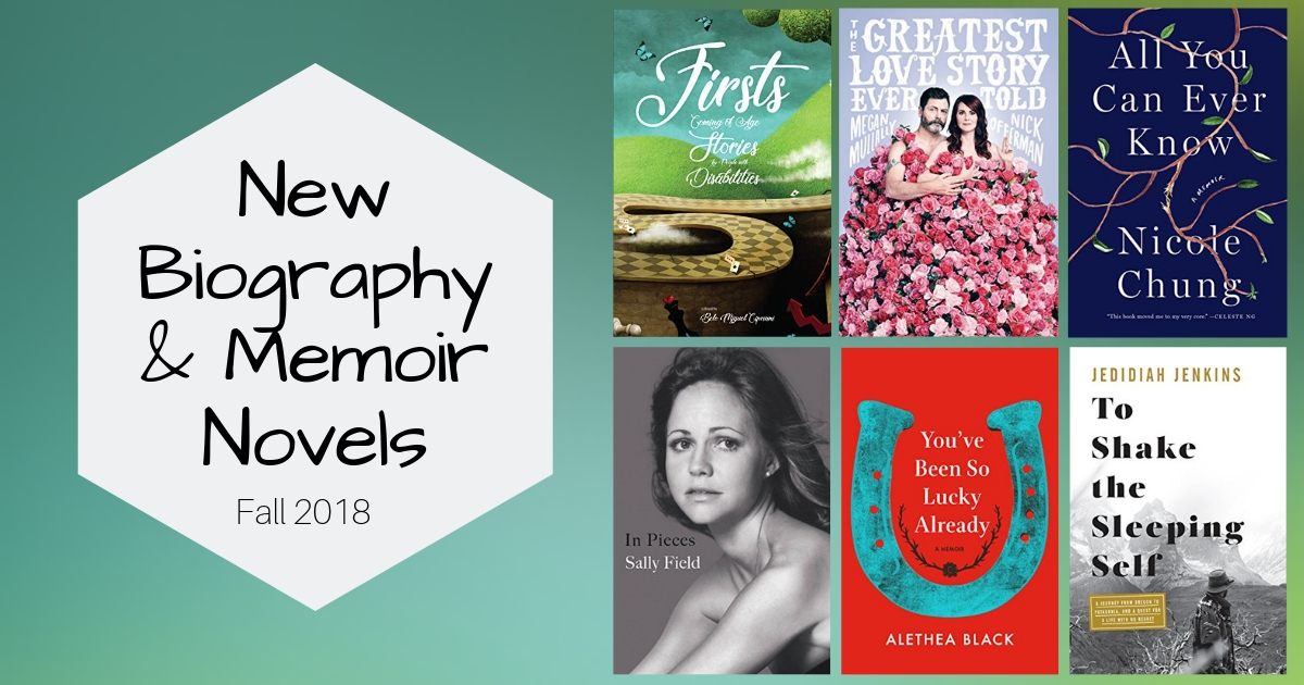 New Biography and Memoir Novels | Fall 2018