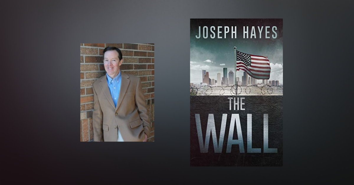 Interview with Joseph Hayes, author of The Wall