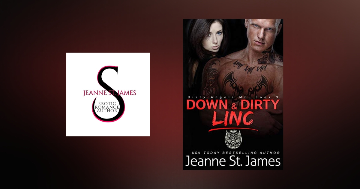 Interview with Jeanne St. James, author of Down & Dirty: Linc