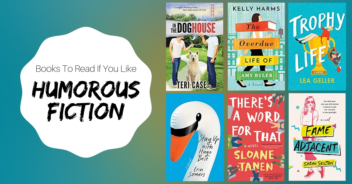 Books To Read If You like Humorous Fiction