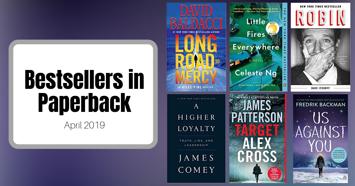 Bestsellers Now in Paperback | May 2019