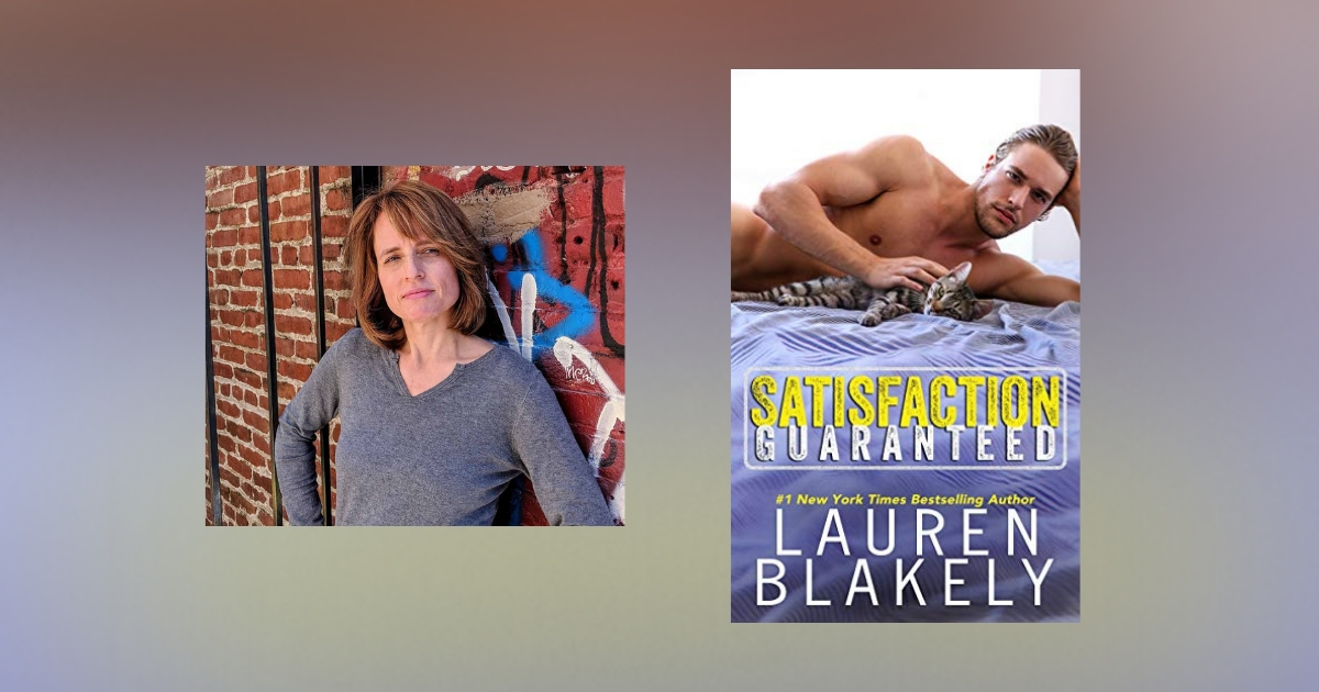Interview with Lauren Blakely, author of Satisfaction Guaranteed