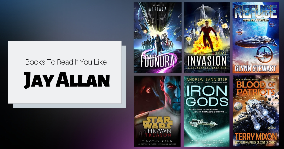 Books To Read If You Like Jay Allan