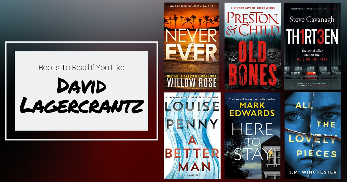 Books To Read If You Like David Lagercrantz