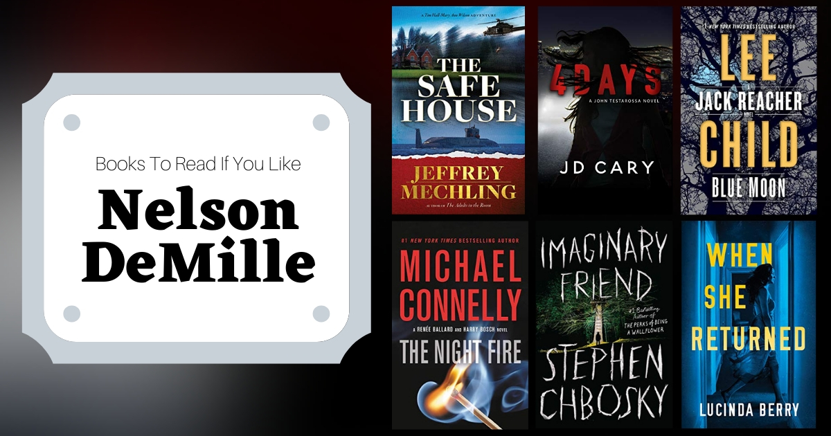 Books To Read If You Like Nelson DeMille