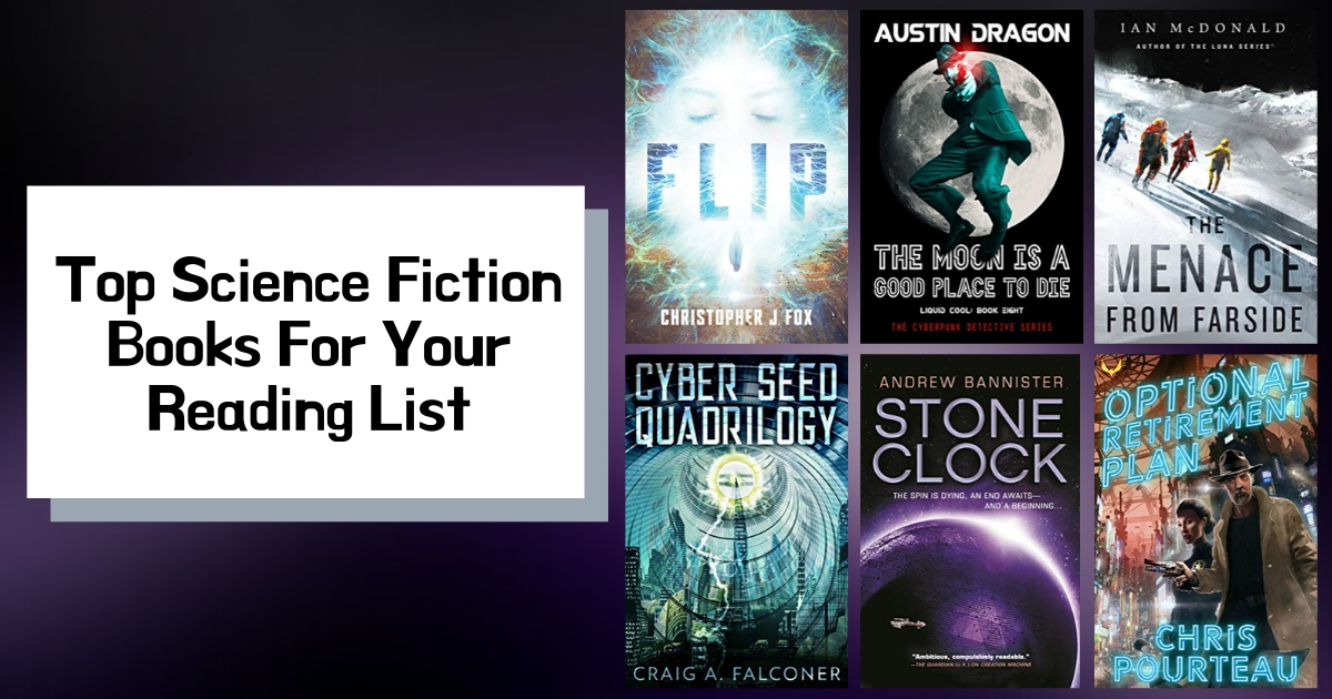 Top Science Fiction Books For Your Reading List