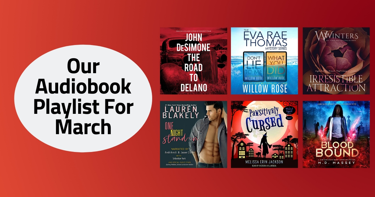 Our Audiobook Playlist For March | 2020