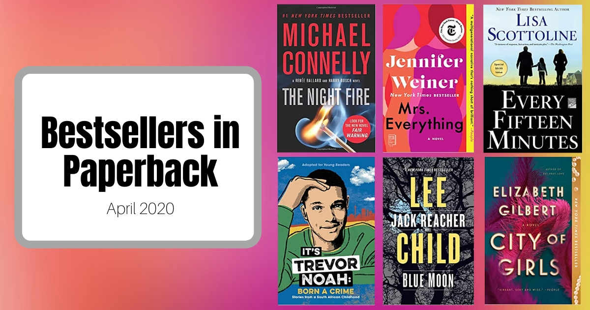 Bestsellers Now in Paperback | April 2020