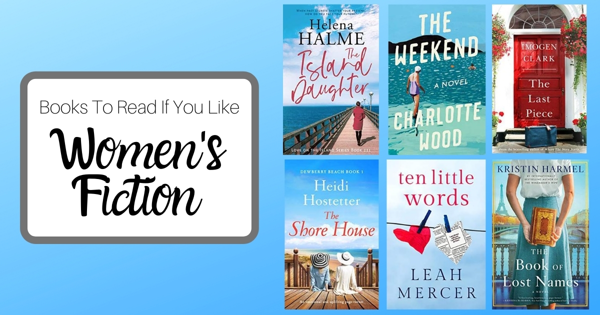 Books To Read If You Like Women's Fiction