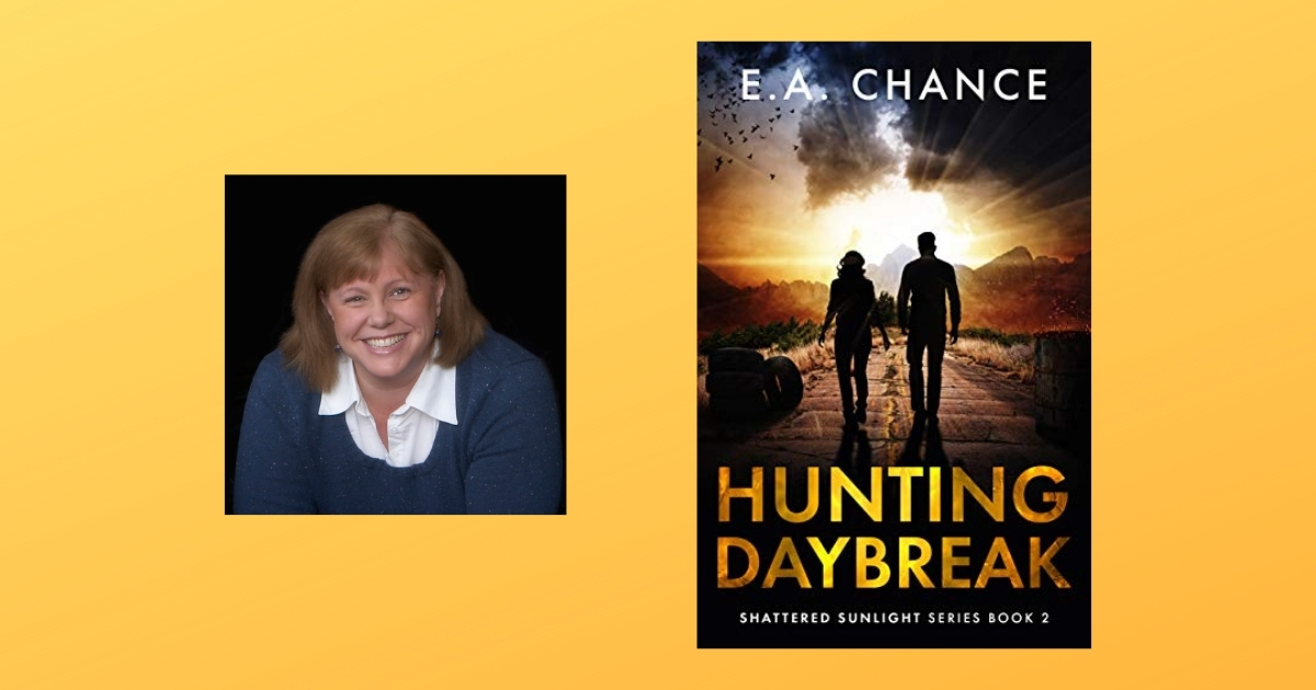 The Story Behind Hunting Daybreak by E.A. Chance