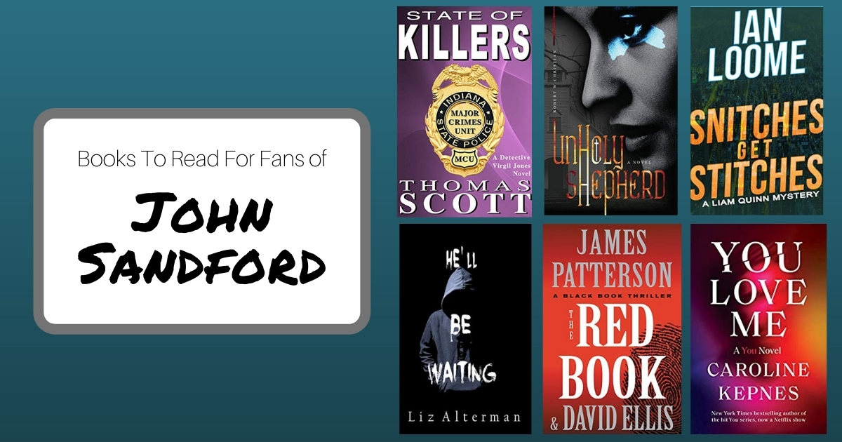 Books To Read For Fans of John Sandford