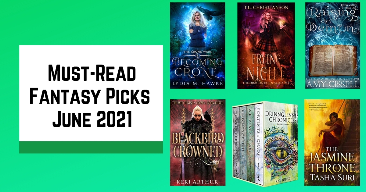Must-Read Fantasy Picks | June 2021