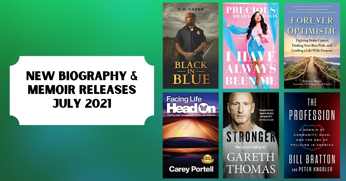 New Biography & Memoir Releases | July 2021