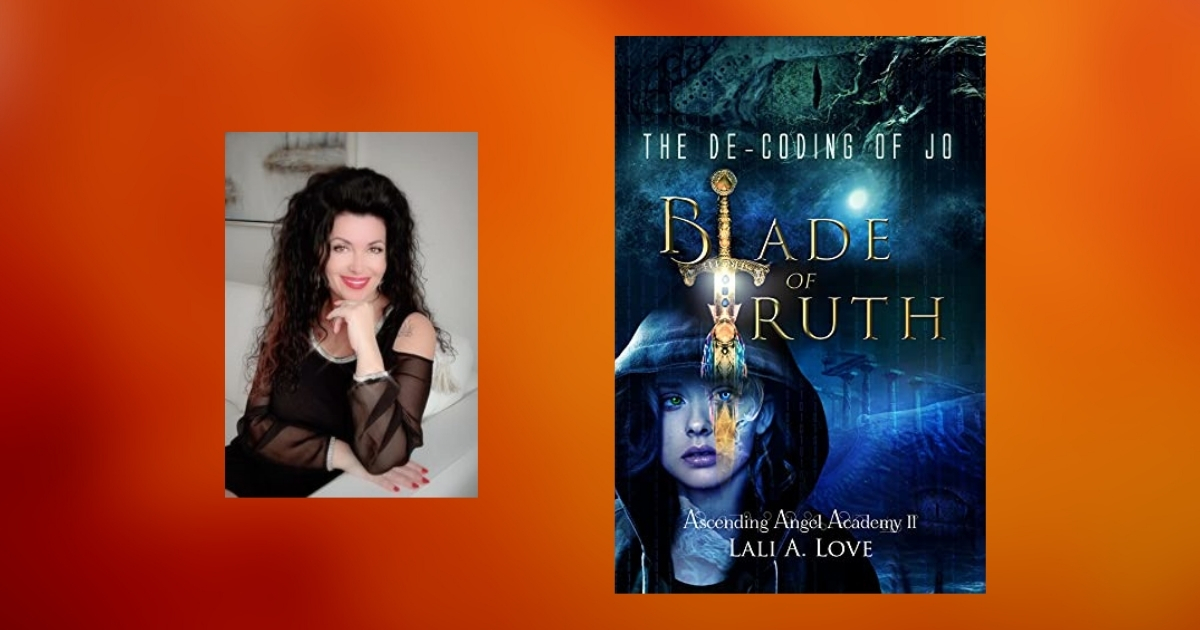Interview with Lali A. Love, Author of The Decoding of Jo: Blade of Truth