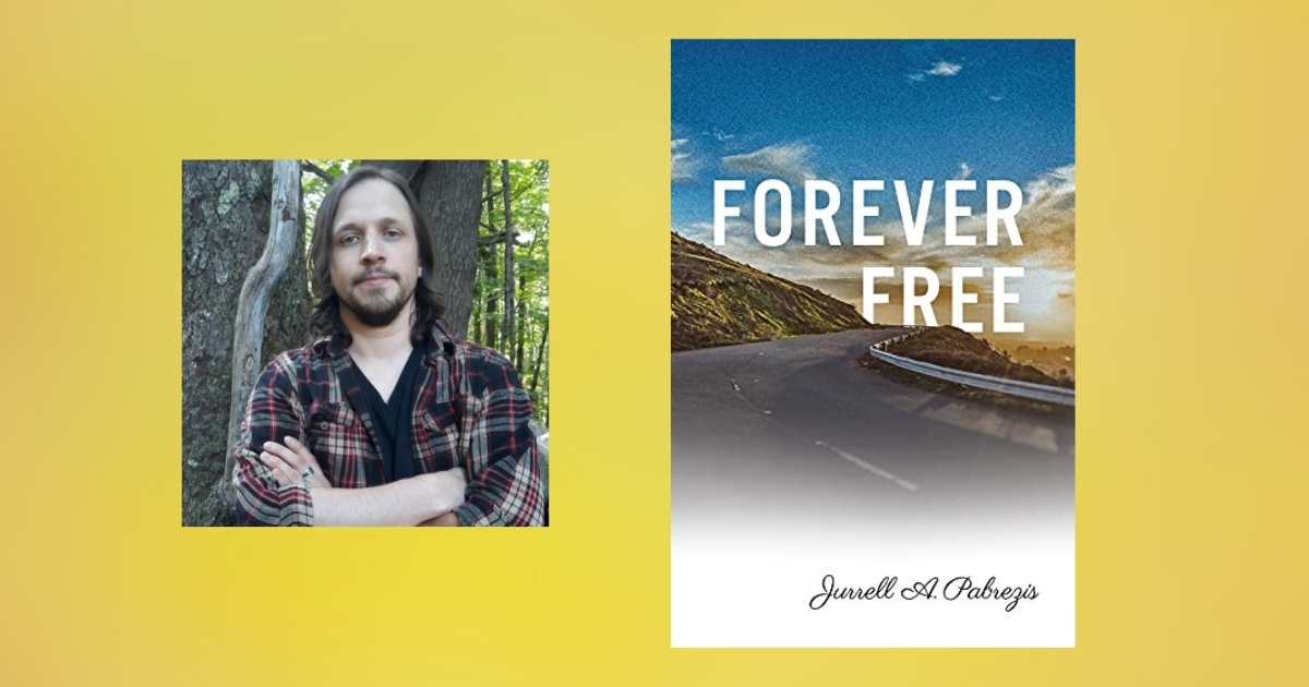 Interview with Jurrell A. Pabrezis, Author of Forever Free