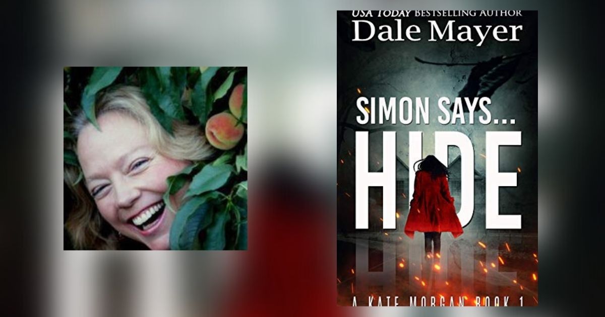 Interview with Dale Mayer, Author of Simon Says... Hide