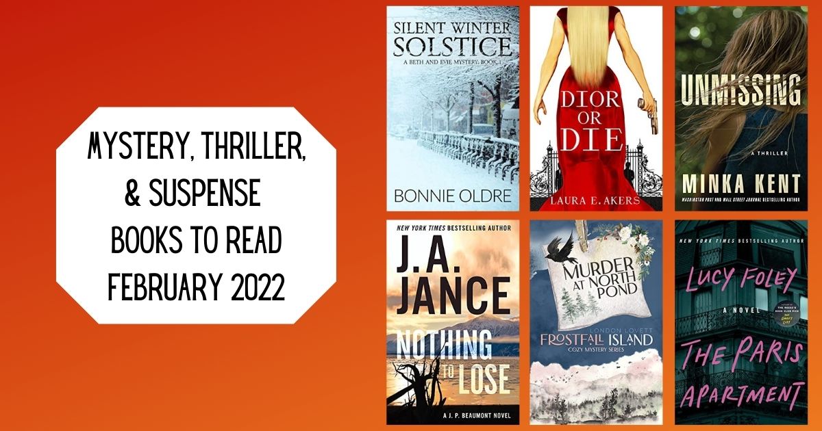 Mystery, Thriller, & Suspense Books to Read | February 2022