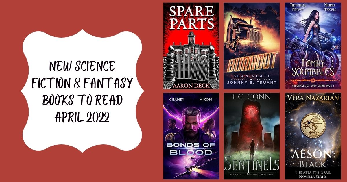 New Science Fiction & Fantasy Books to Read | April 2022