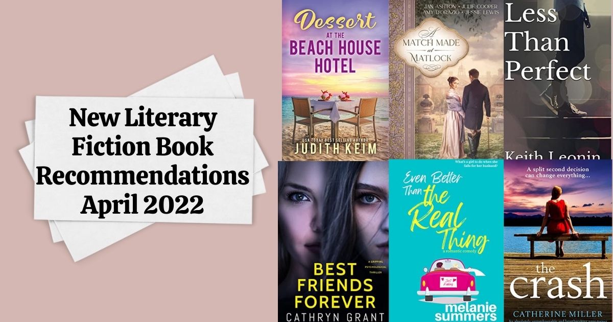 New Literary Fiction Book Recommendations | April 2022