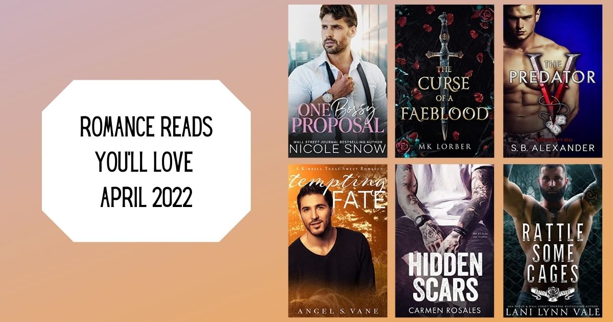 Romance Reads You’ll Love | April 2022