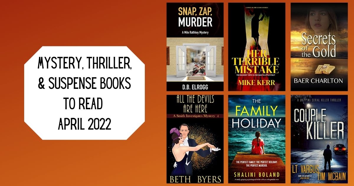 Mystery, Thriller, & Suspense Books to Read | April 2022