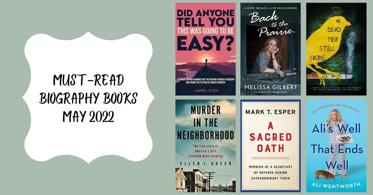 Must-Read Biography Books | May 2022