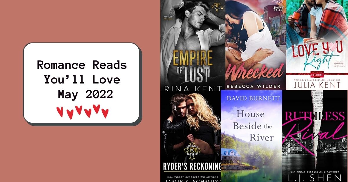 Romance Reads You’ll Love | May 2022