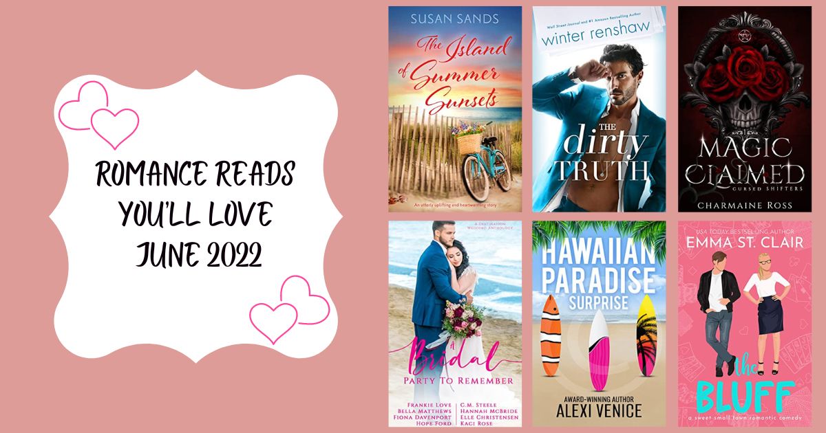 Romance Reads You’ll Love | June 2022