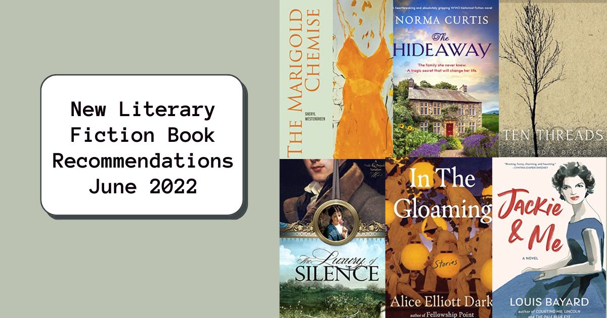 New Literary Fiction Book Recommendations | June 2022