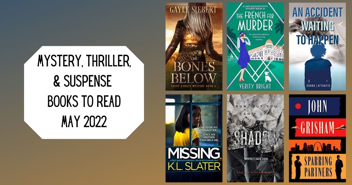 Mystery, Thriller, & Suspense Books to Read | May 2022