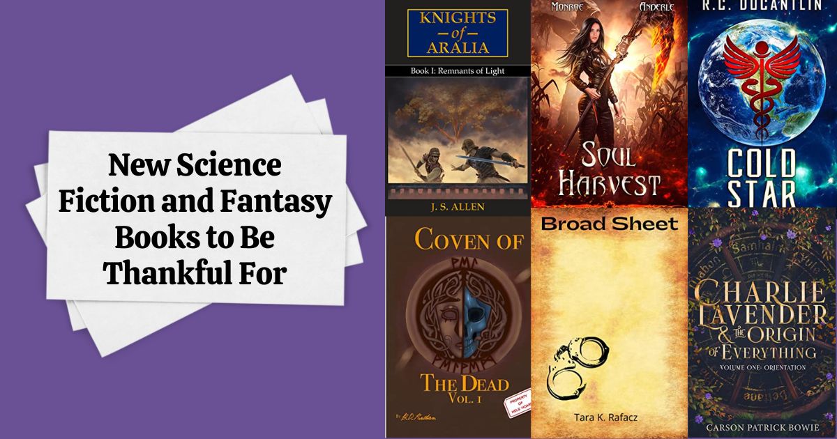 New Science Fiction and Fantasy Books to Be Thankful For