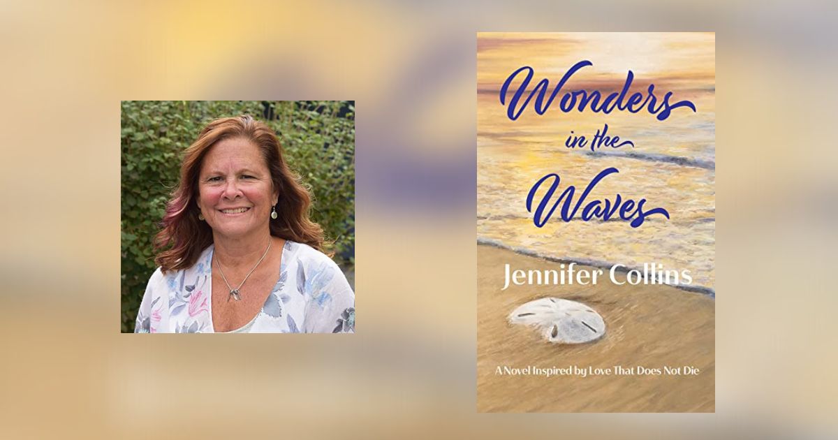 Interview with Jennifer Collins, Author of Wonders in the Waves