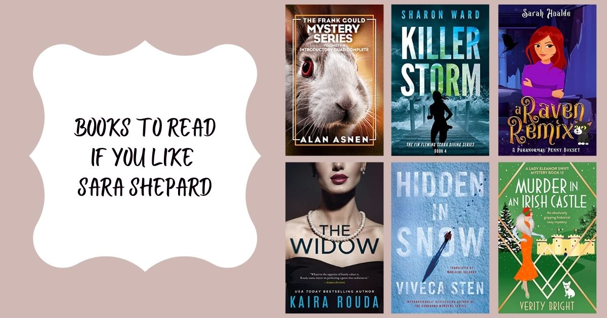 Books to Read if You Like Sara Shepard