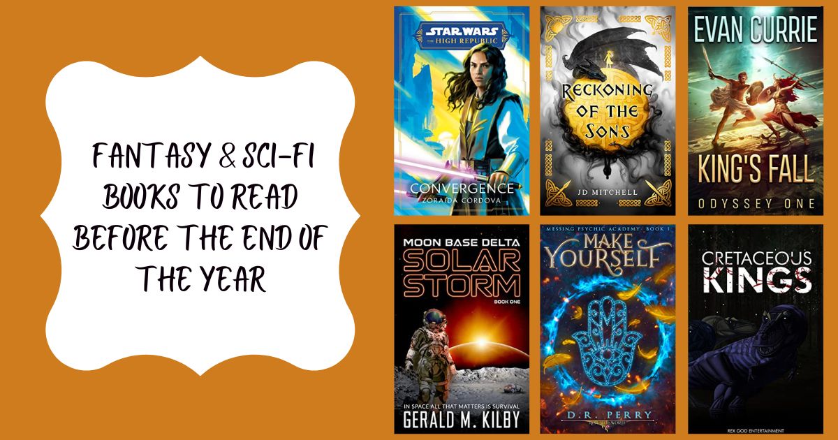 Fantasy & Sci-fi Books to Read Before the End of the Year