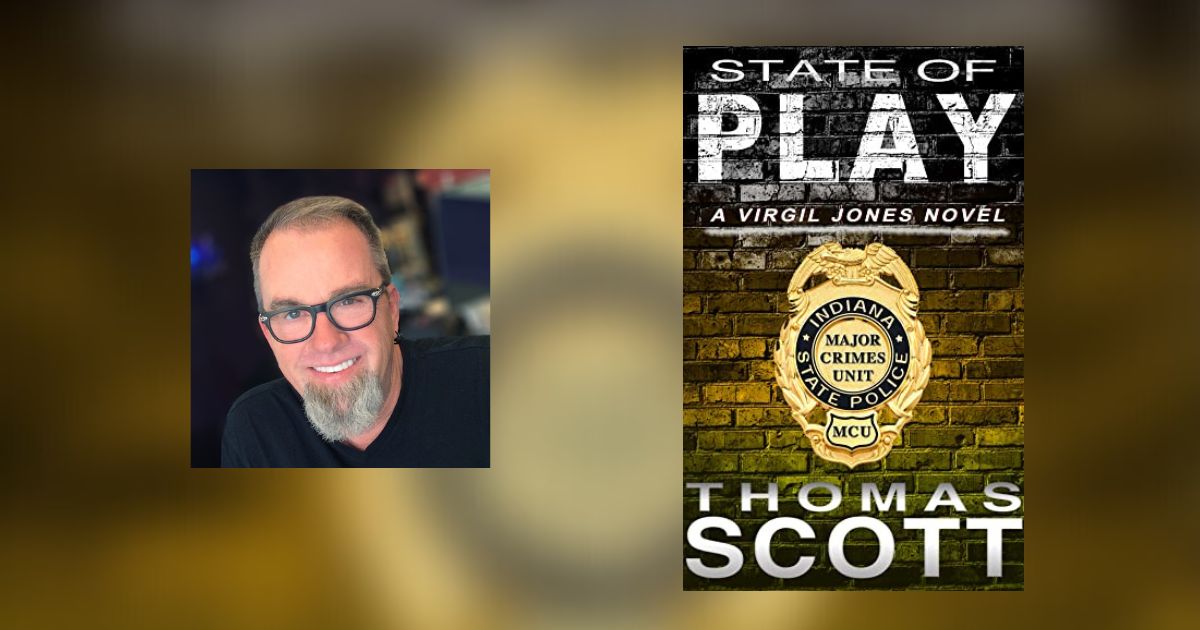 Interview with Thomas Scott, Author of State of Play