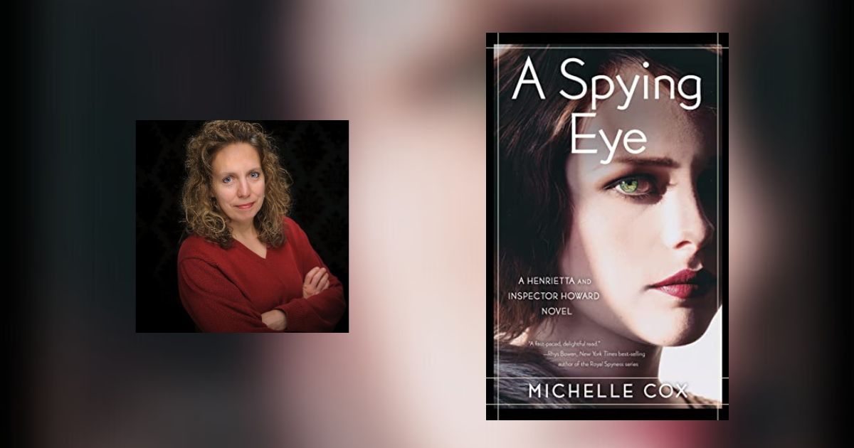 Interview with Michelle Cox, Author of A Spying Eye