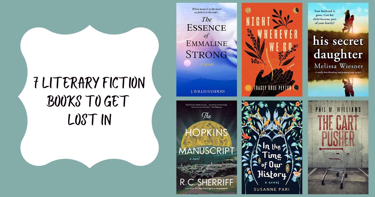 6 Literary Fiction Books to Get Lost in
