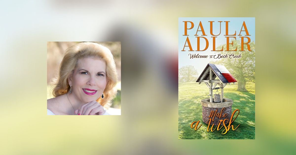 Interview with Paula Adler, Author of Make A Wish