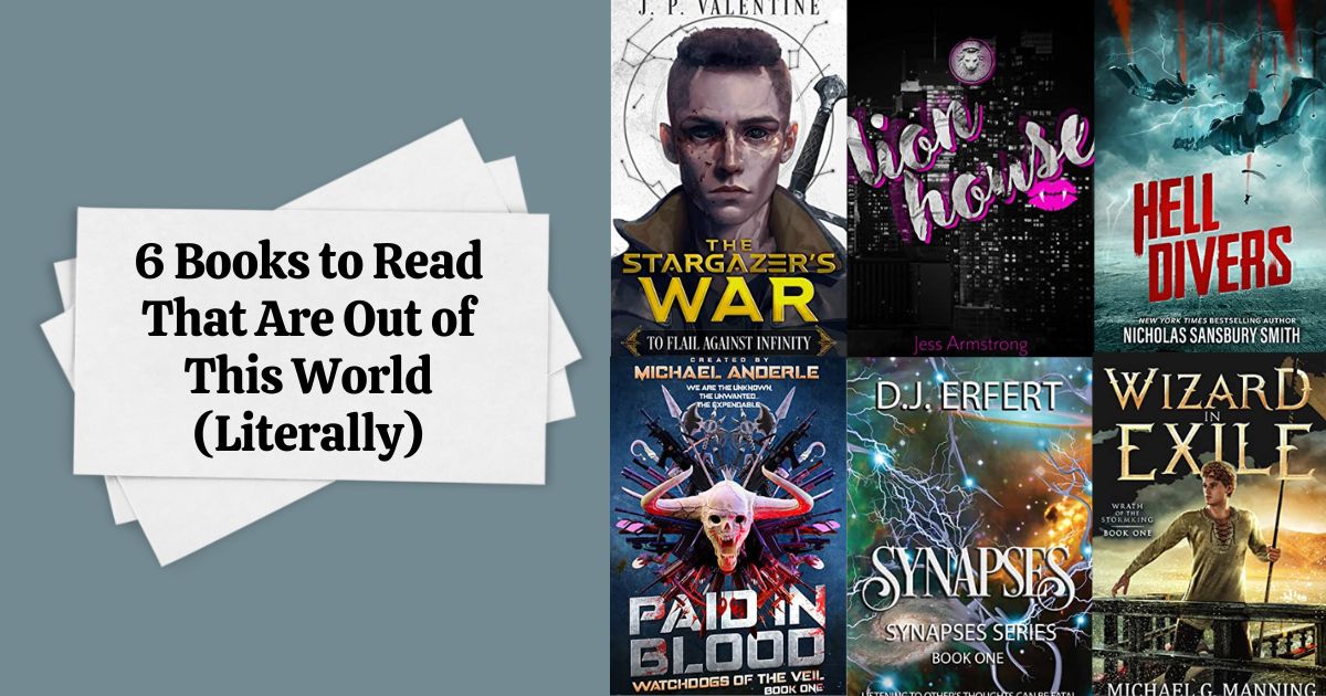 6 Books to Read That Are Out of This World (Literally)