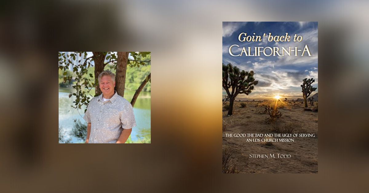 Interview with Stephen M Todd, Author of Goin' back to Californ-I-A