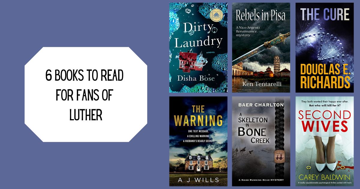 6 Books to Read for Fans of Luther
