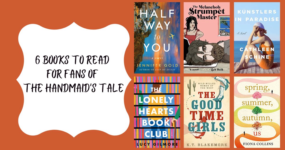 6 Books to Read for Fans of The Handmaid's Tale