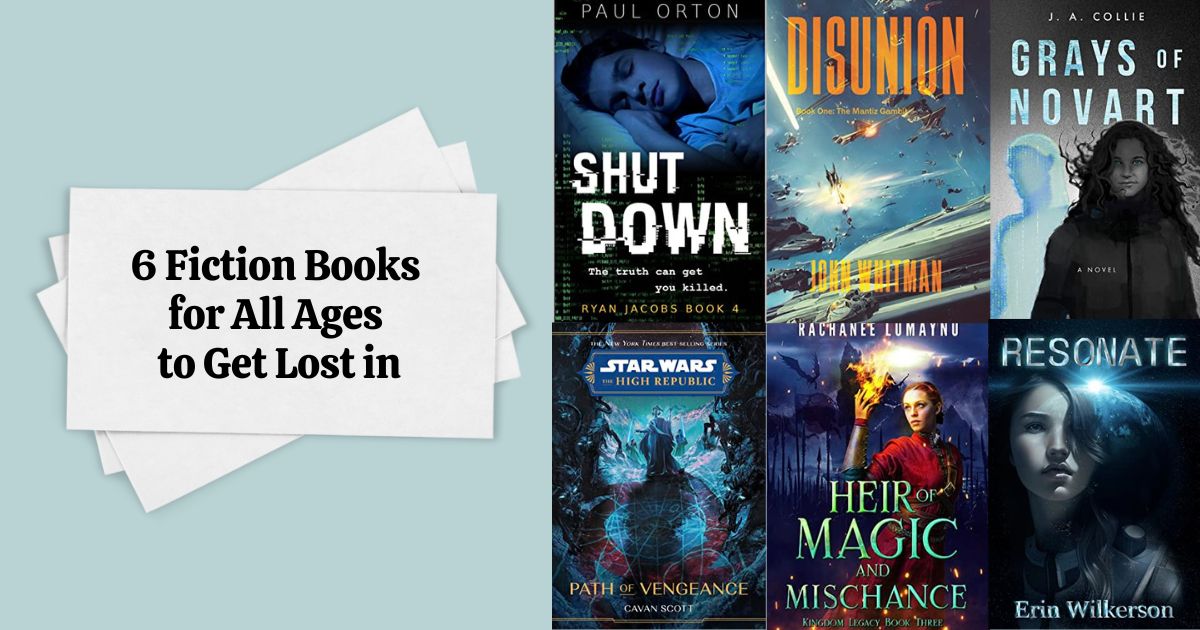 6 Fiction Books for All Ages to Get Lost in