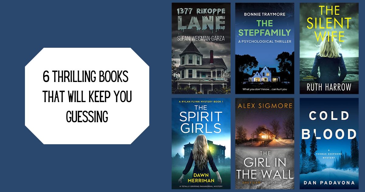 6 Thrilling Books That Will Keep You Guessing